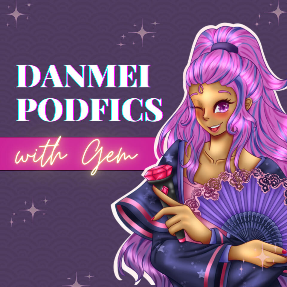 Danmei Podfics With Gem