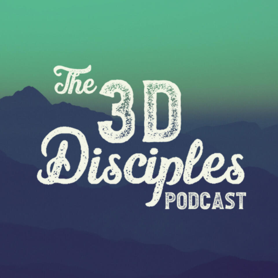 The 3D Disciples Podcast