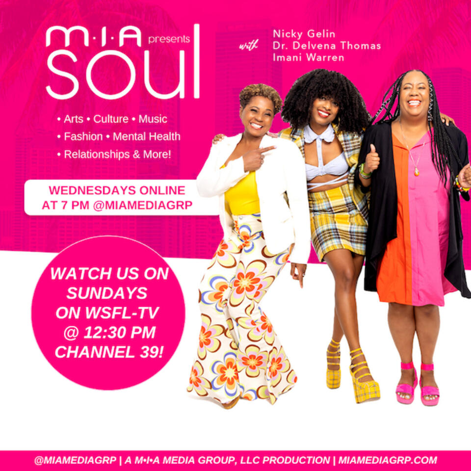M•I•A MAGAZINE PRESENTS SOUL