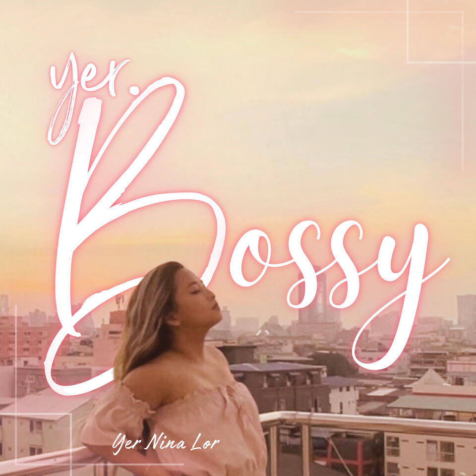 Yer.Bossy