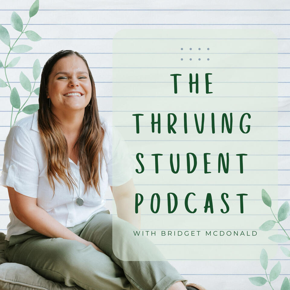 The Thriving Student Podcast