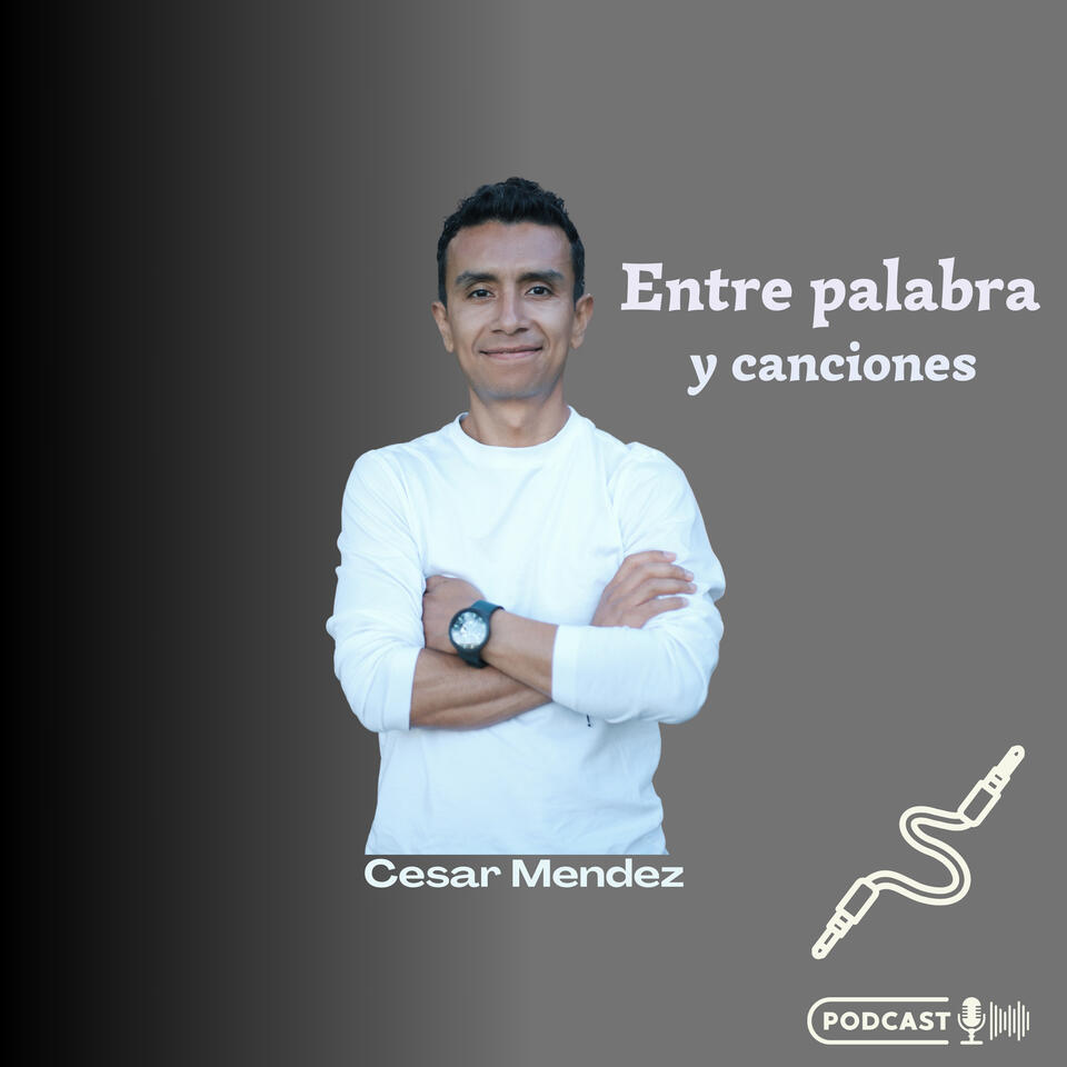 Entre Palabra y Canciones Podcast