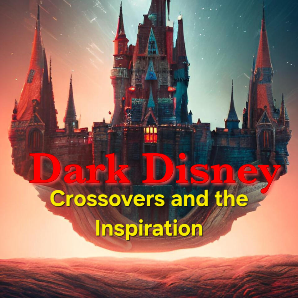 Dark Disney: Crossovers