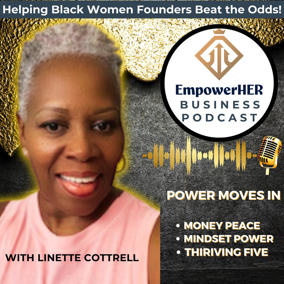 EmpowerHER Business Podcast - Your survival guide for the first five years of business.