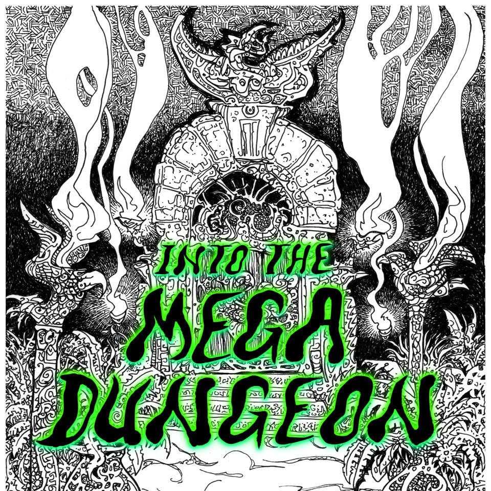 Into the Megadungeon