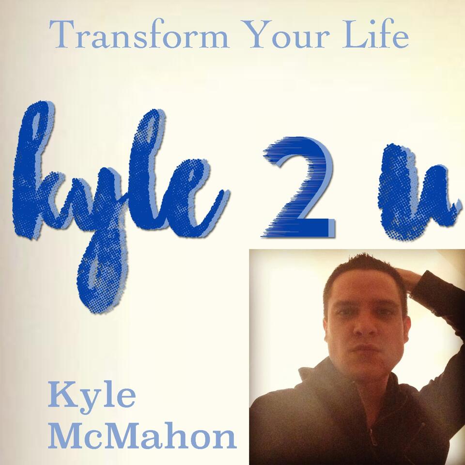 Kyle2U with Kyle McMahon