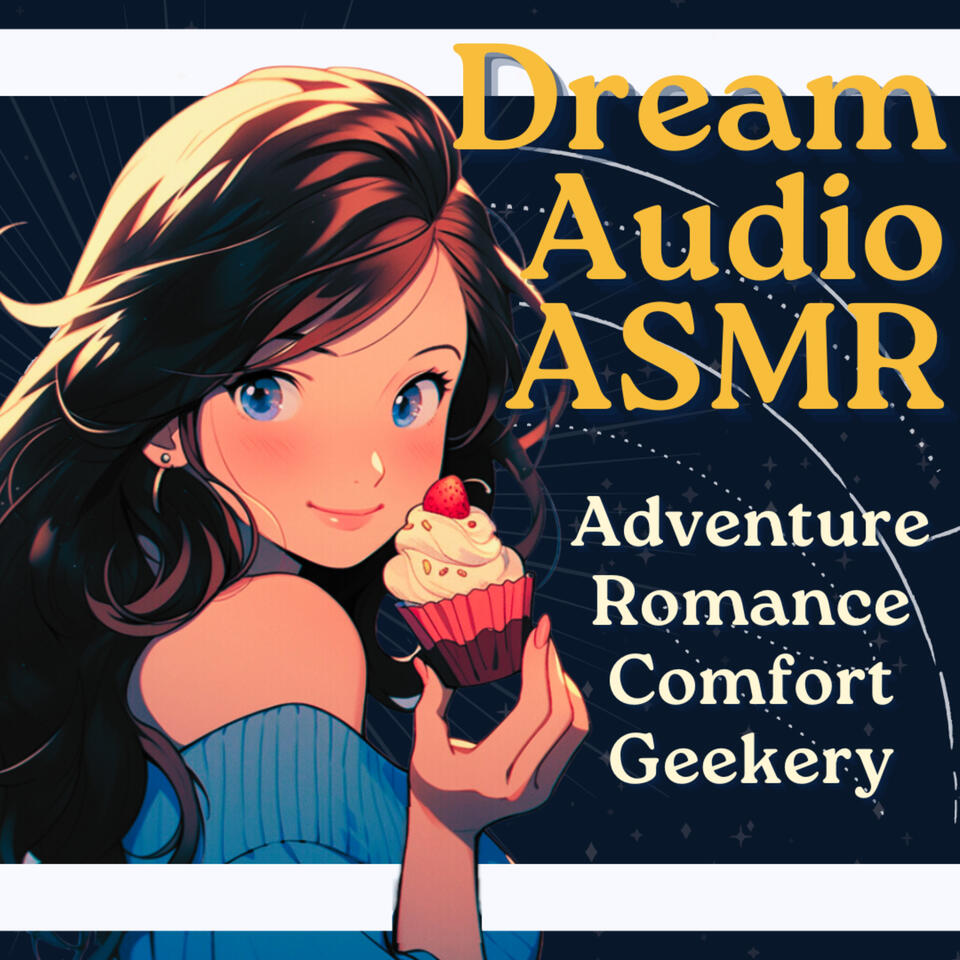 Dream Audio ASMR Roleplay