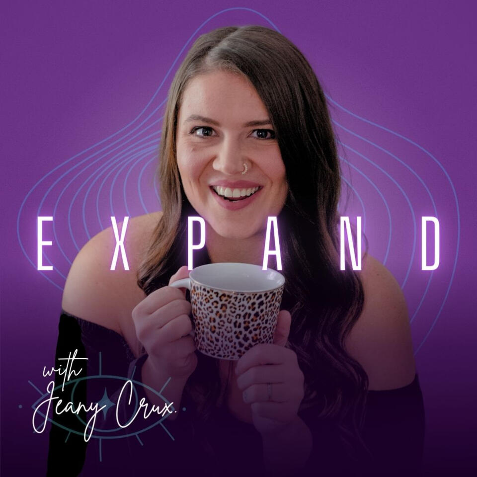 EXPAND with Jeany Crux