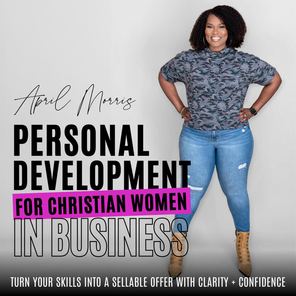 Personal Development for Christian Women in Business| Start a Money-Making Business, Mindset, Growth