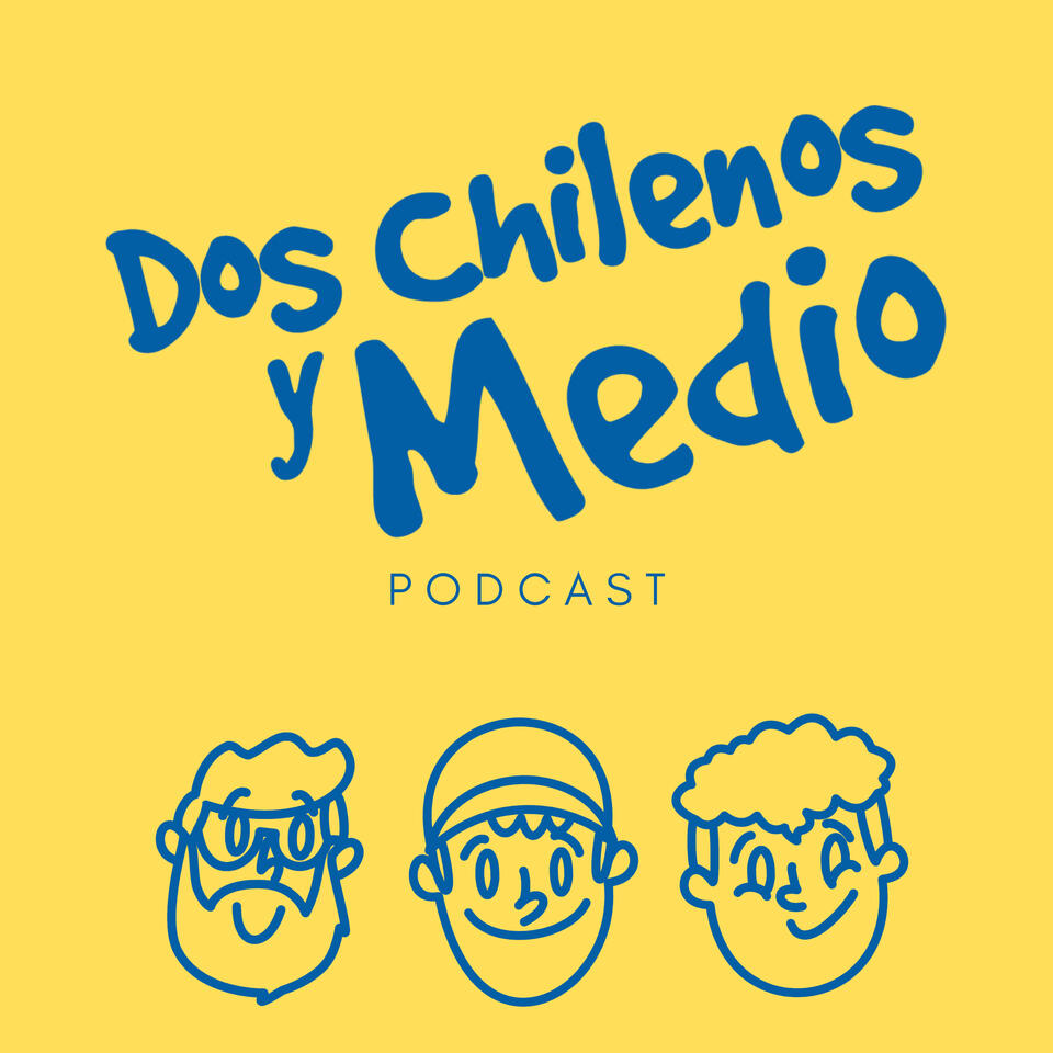 Dos Chilenos y Medio