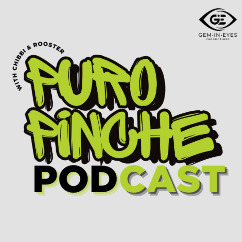 Puro Pinche Podcast