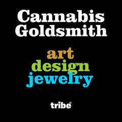 Cannabis Goldsmith - A Show About Jewelry, Art, Design