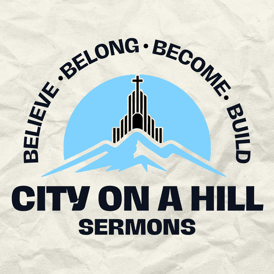 City On A Hill Sermons