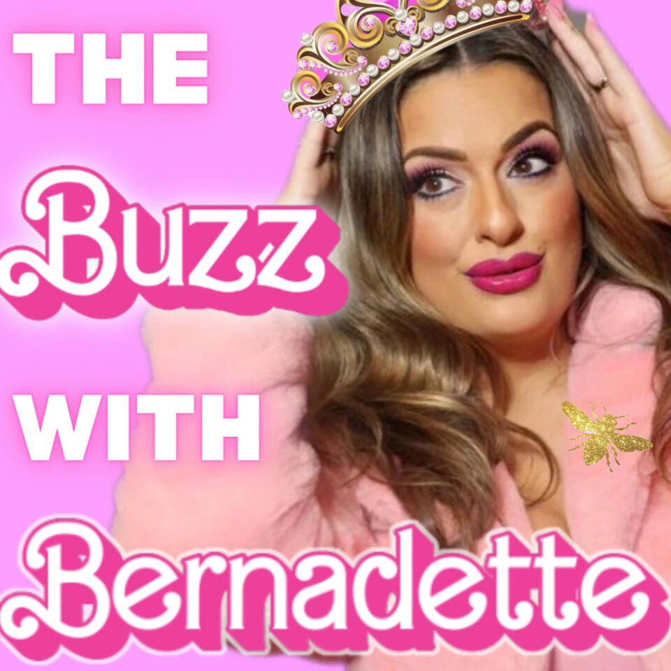 The Buzz with Bernadette