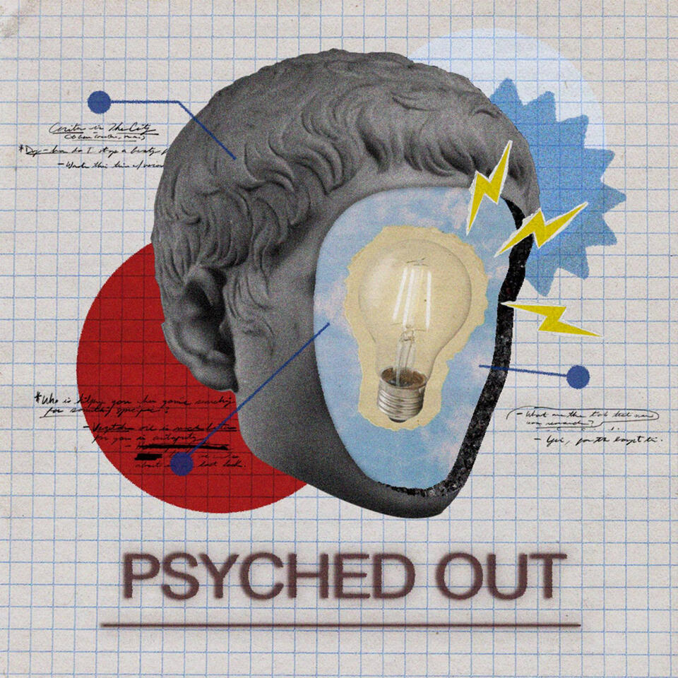 Psyched Out