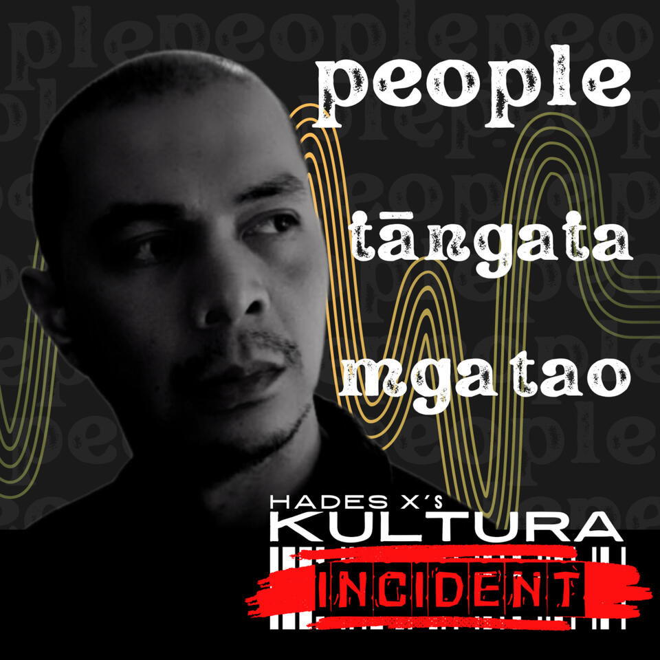 KULTURA Incident | People - Tāngata - Mga Tao