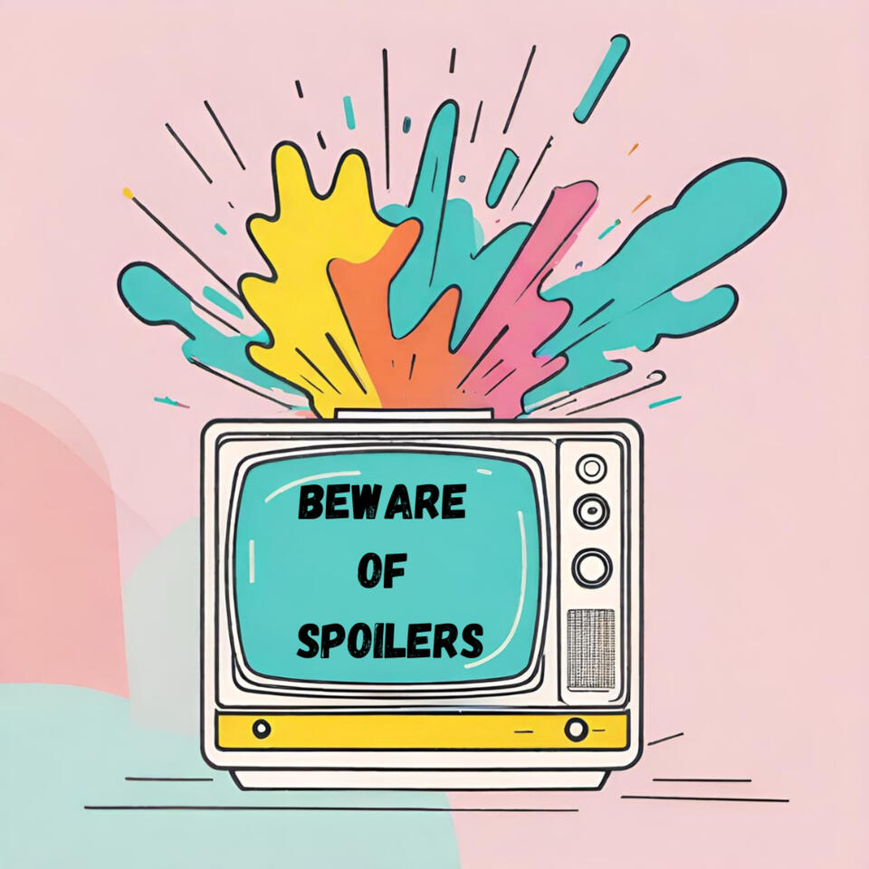Beware of Spoilers