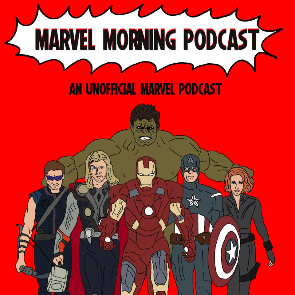 Marvel Morning Podcast