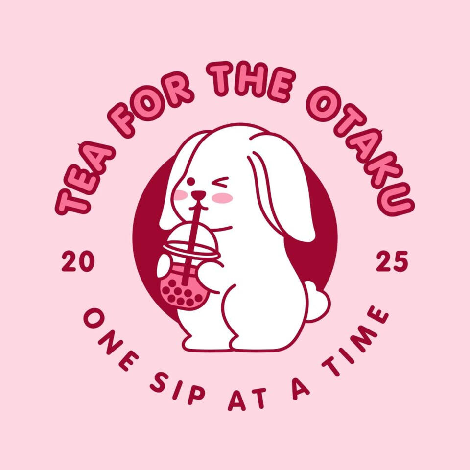 Tea for the Otaku