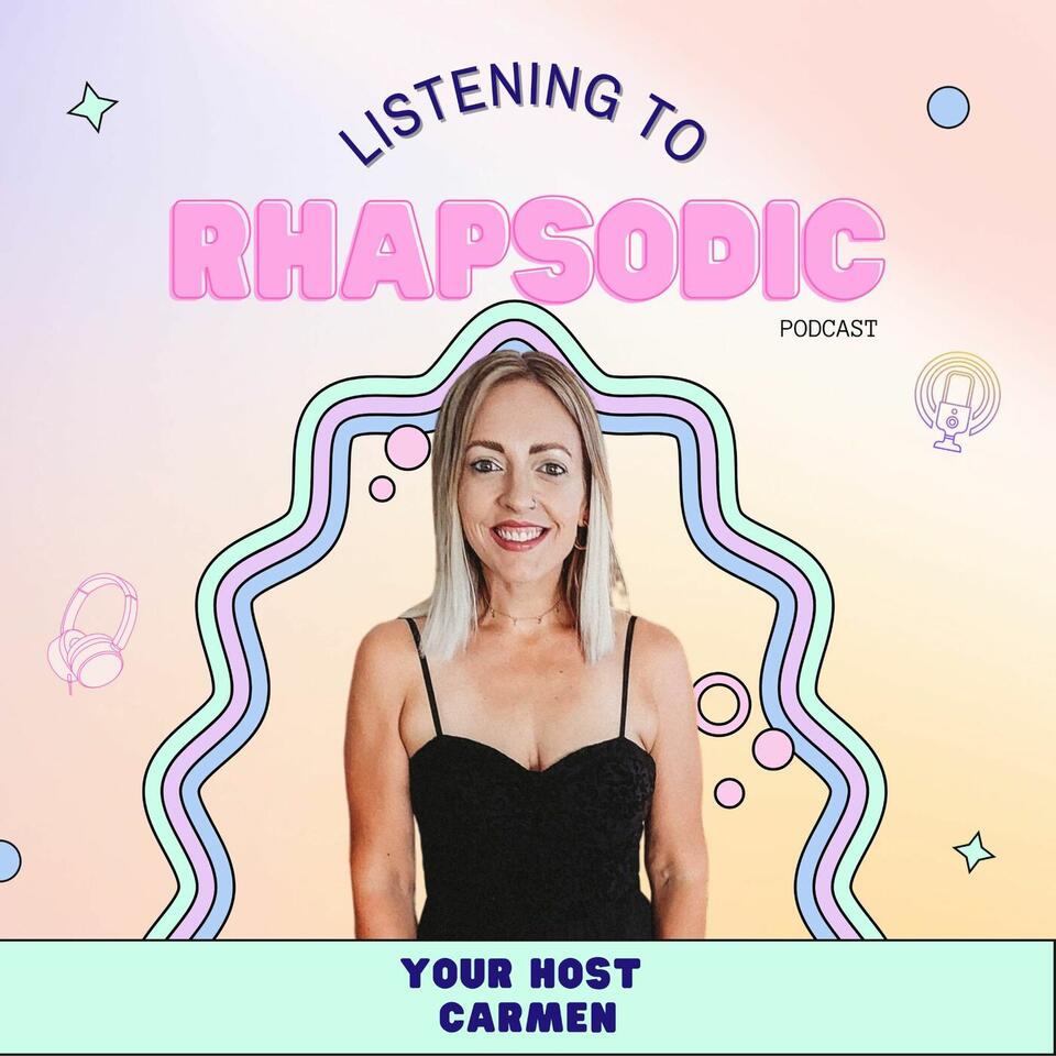 Rhapsodic Podcast