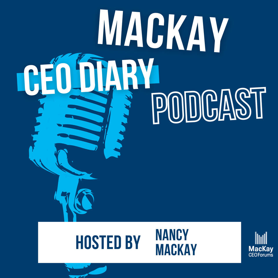 MacKay CEO Diary Podcast
