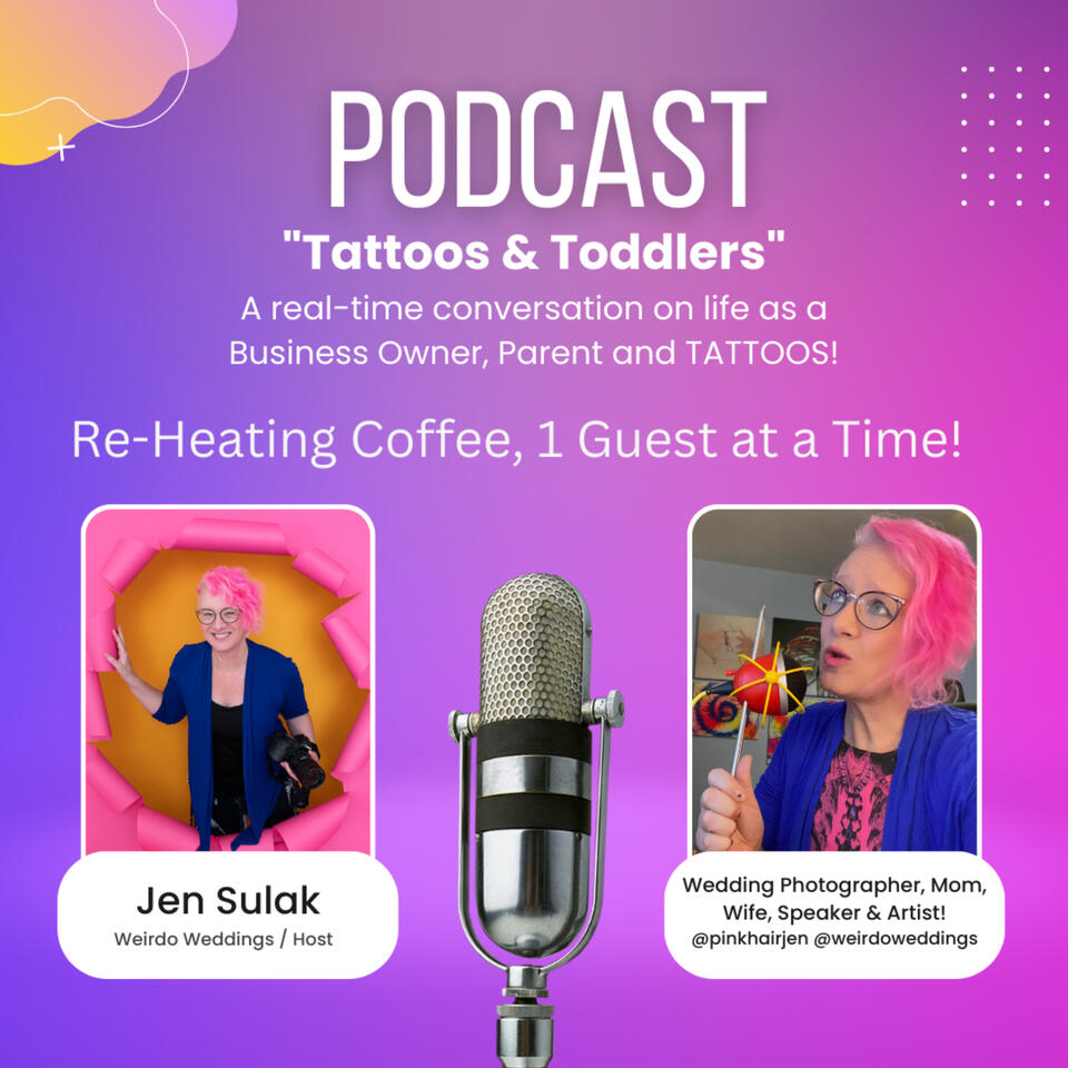 Tattoos and Toddlers Podcast