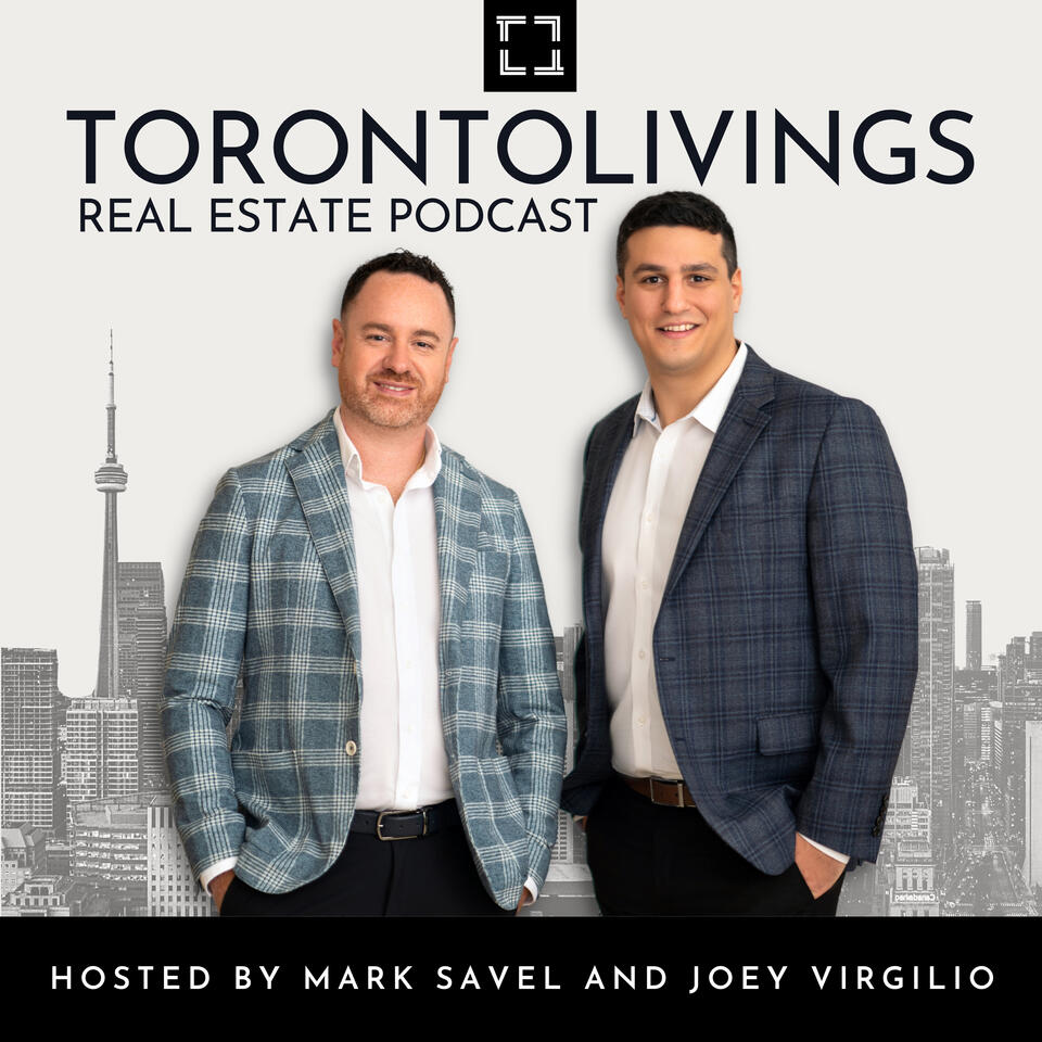 Toronto Livings Real Estate Podcast