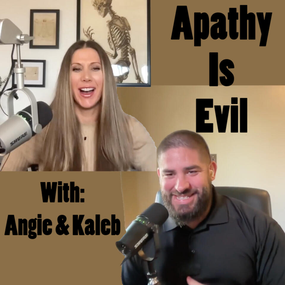 Apathy Is Evil