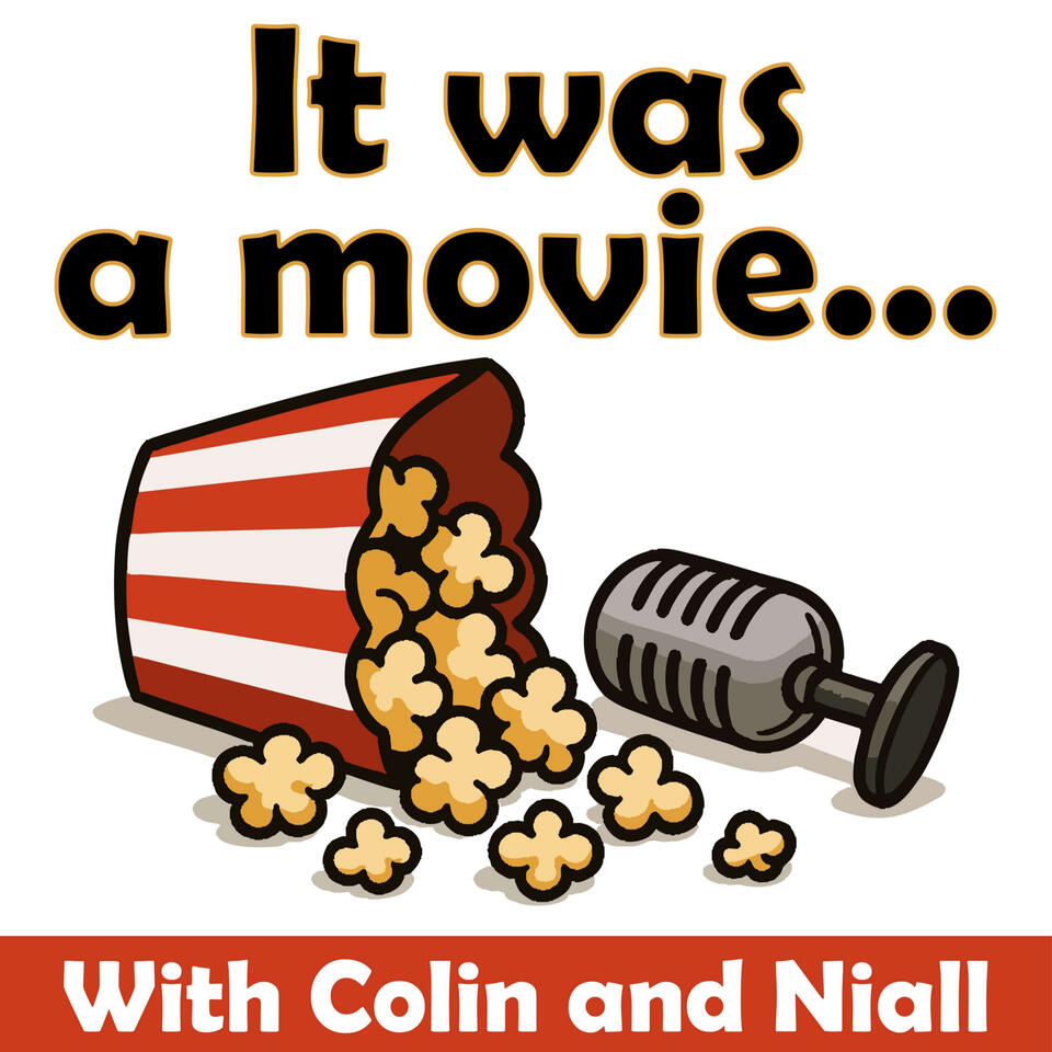 It was a movie...