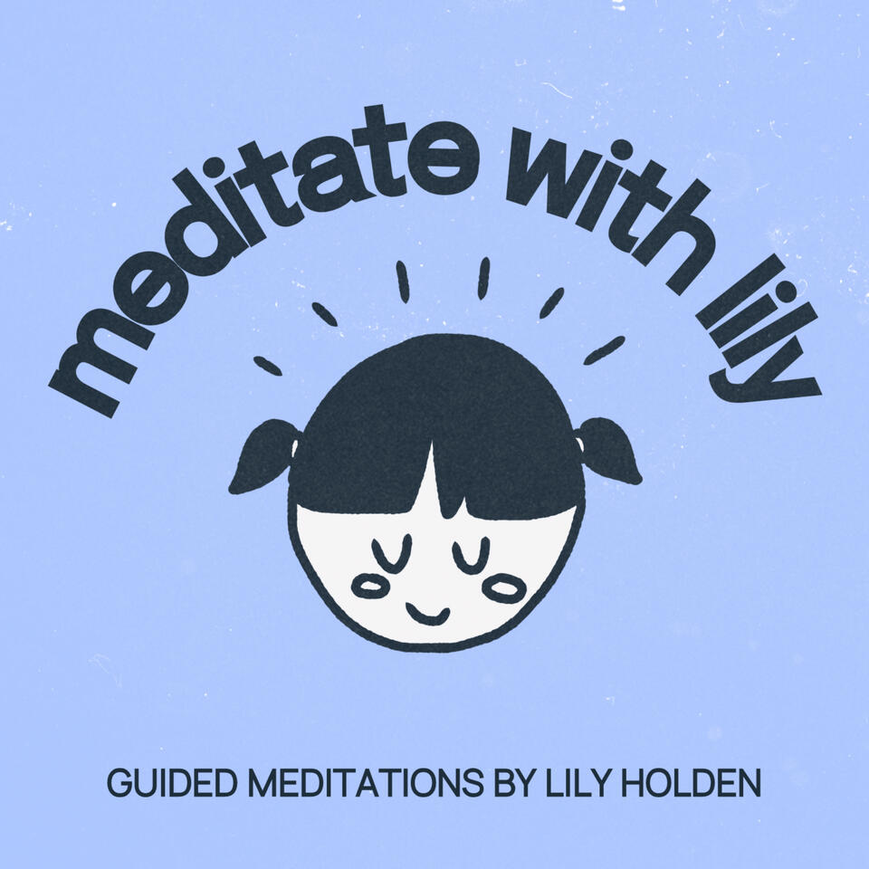 Meditate With Lily