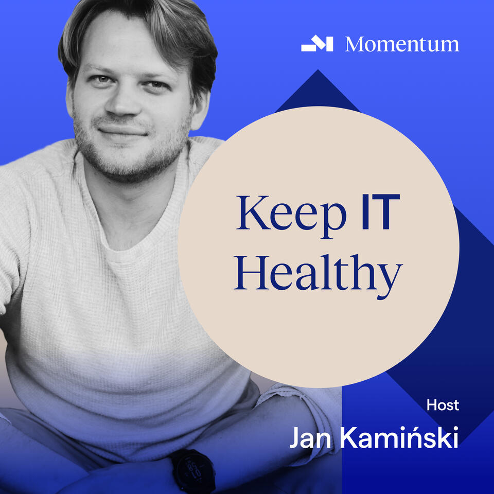 Keep IT Healthy | Podcast by Momentum