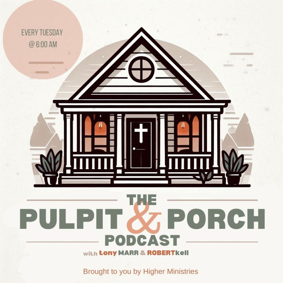 The Pulpit and Porch