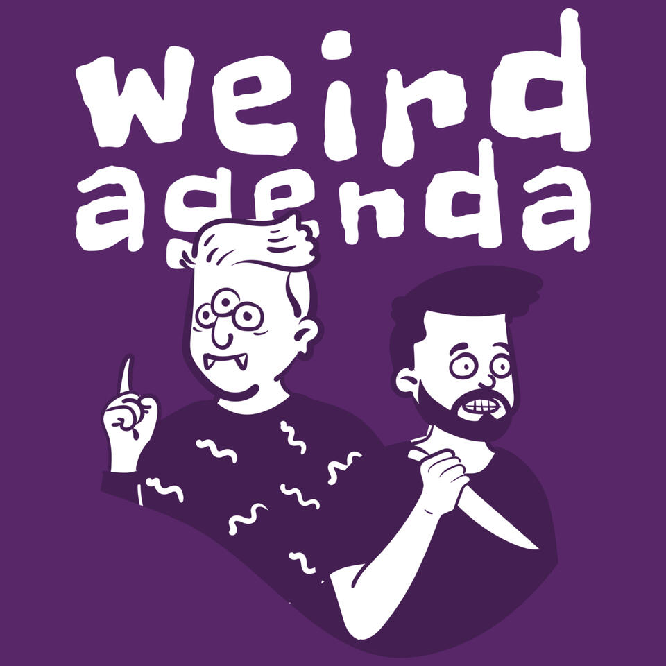 Weird Agenda