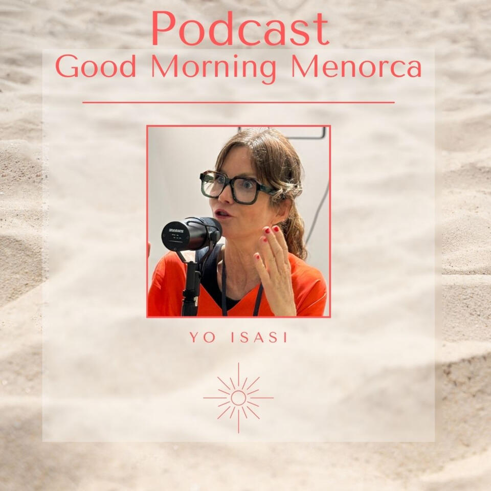 GOOD MORNING MENORCA con Yo Isasi