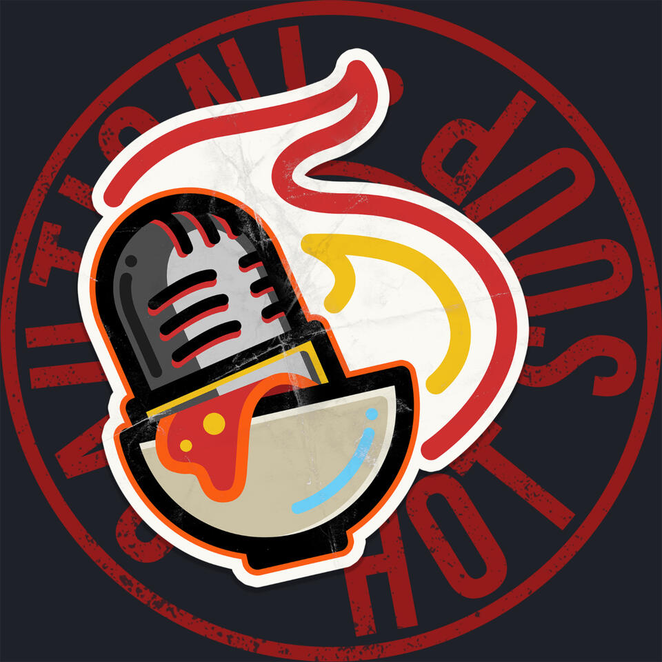 Hot Soup Podcast