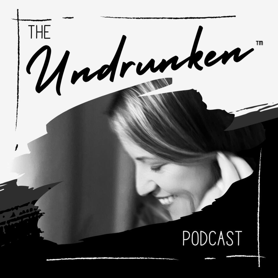 The Undrunken Podcast