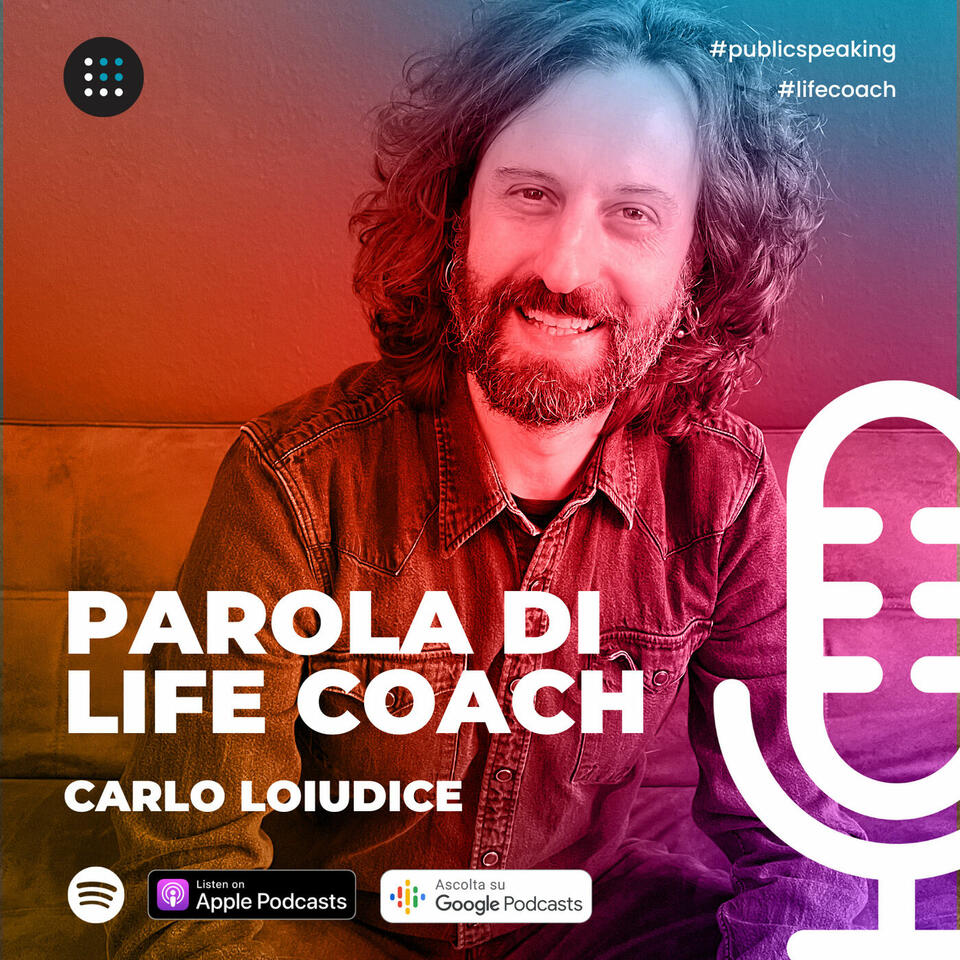Parola di Life Coach - Carlo Loiudice