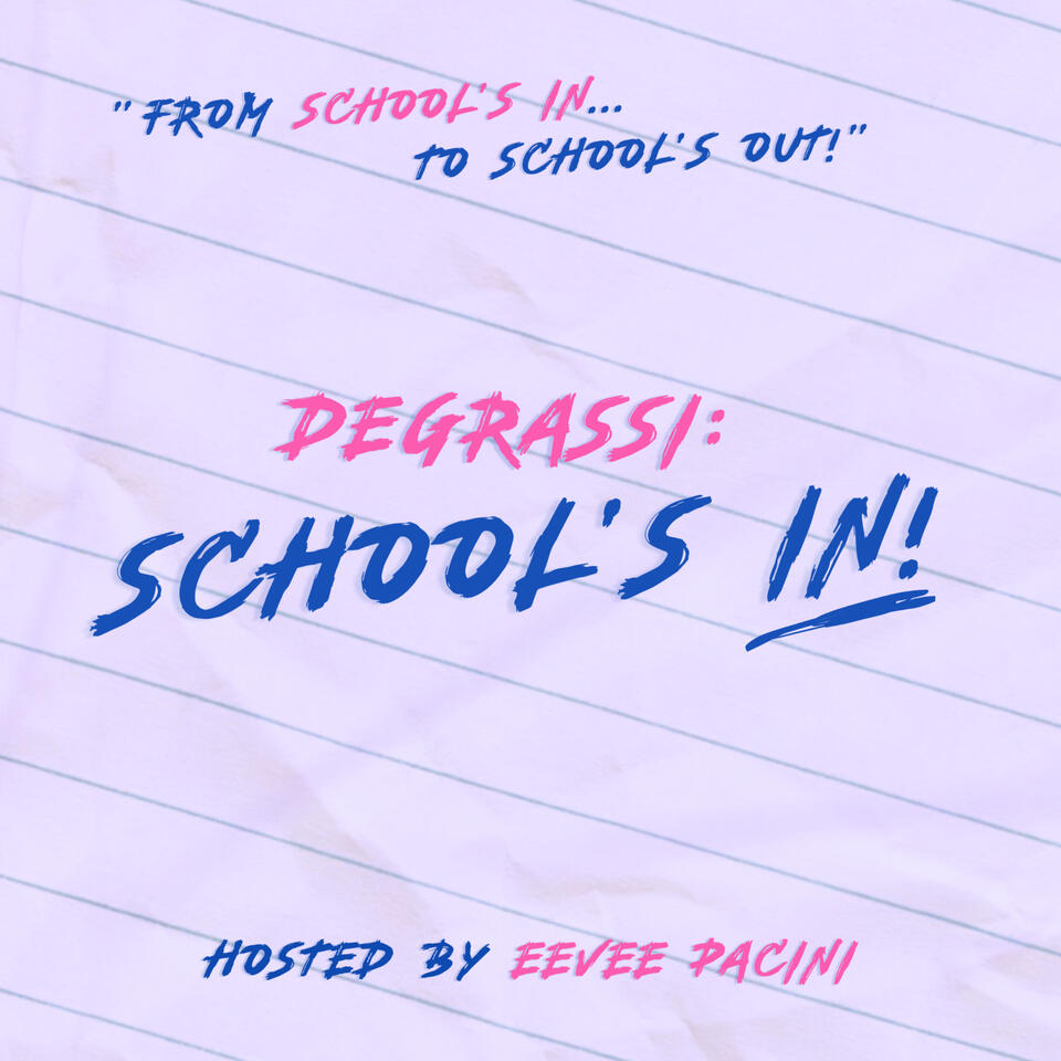 Degrassi: School's In!