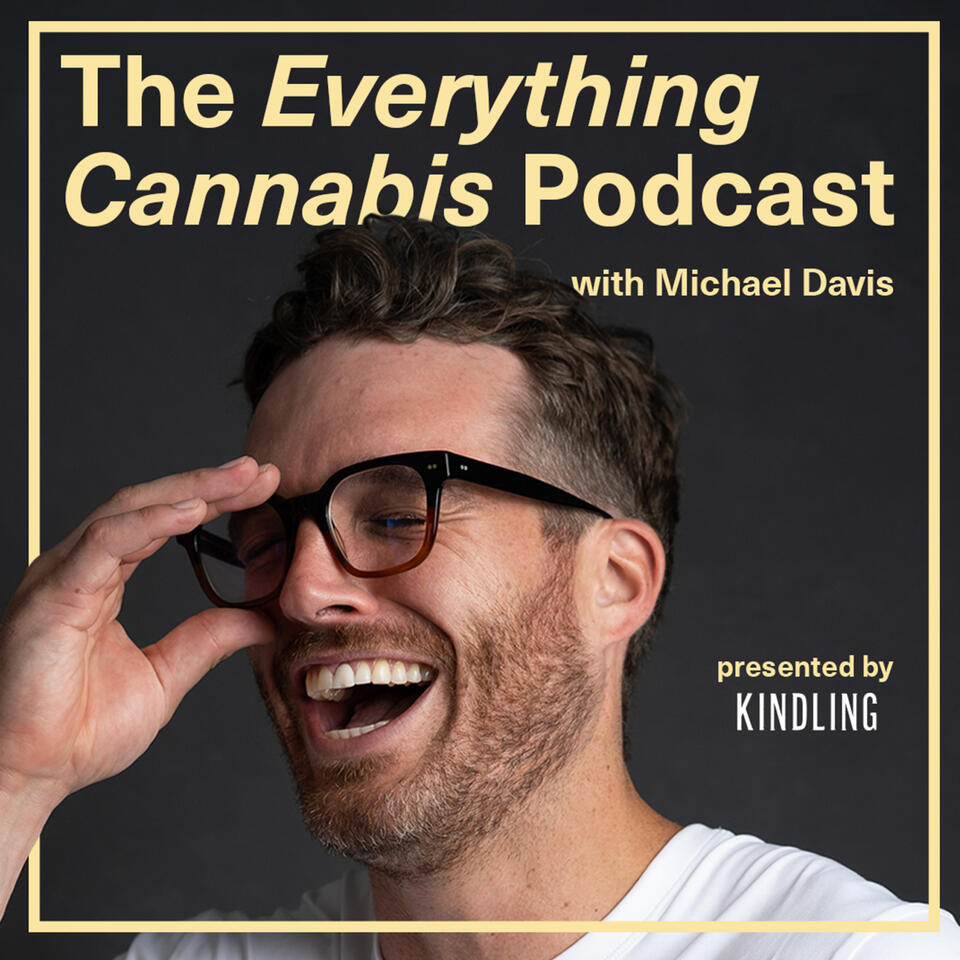 The Everything Cannabis Podcast 🌿