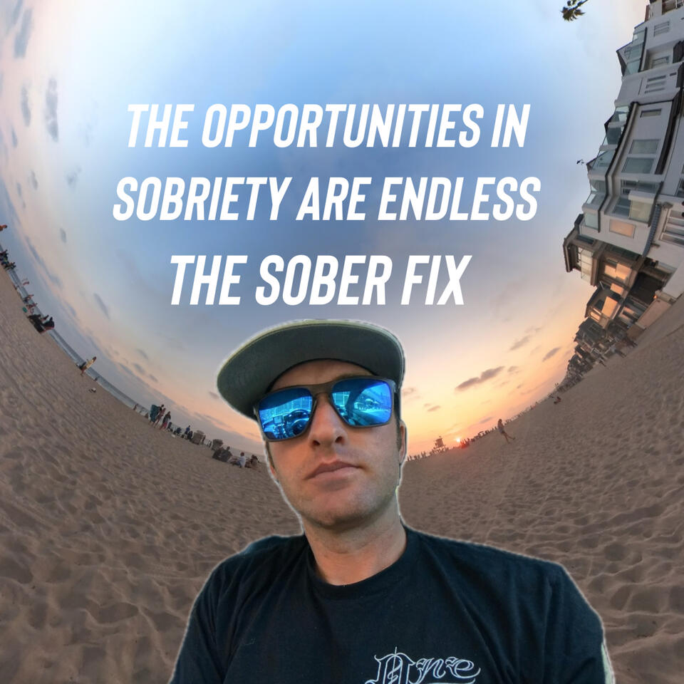 The Sober Fix Podcast