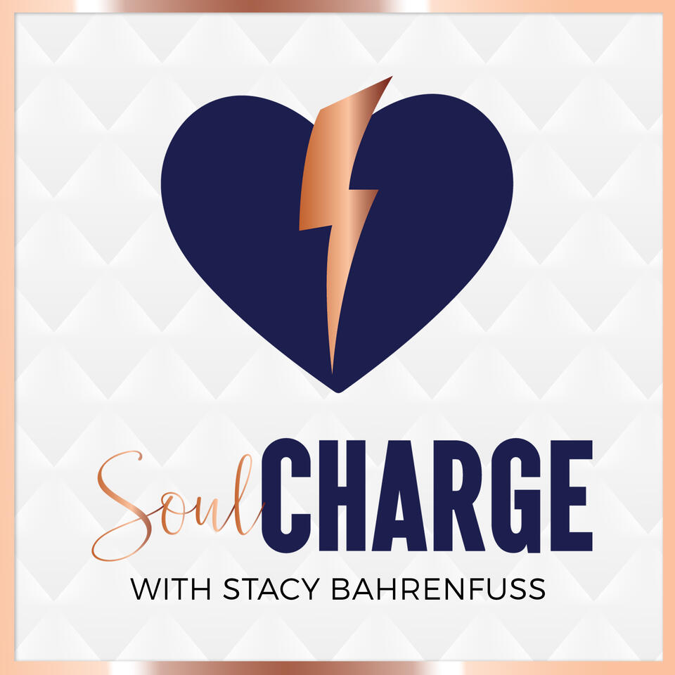 SoulCharge with Stacy Bahrenfuss
