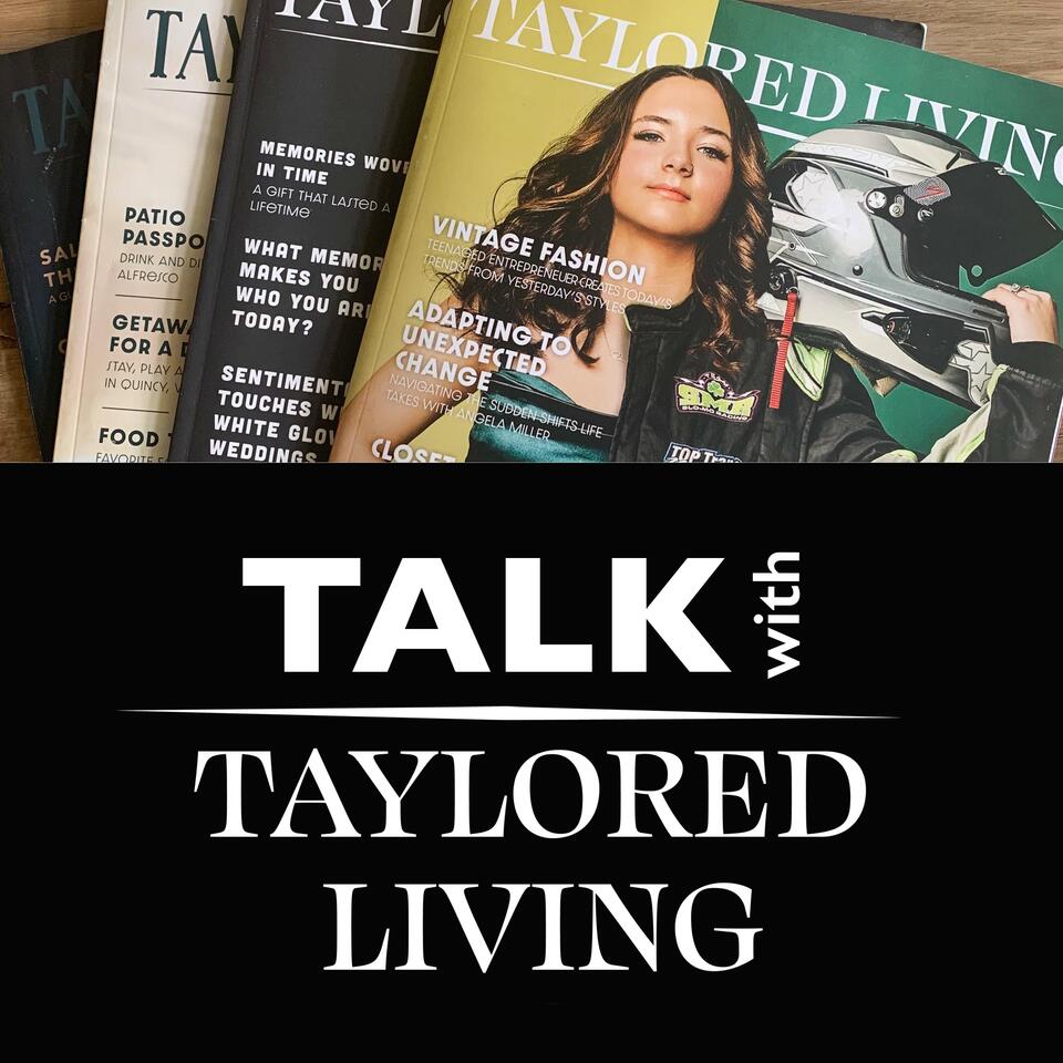 Talk with Taylored Living
