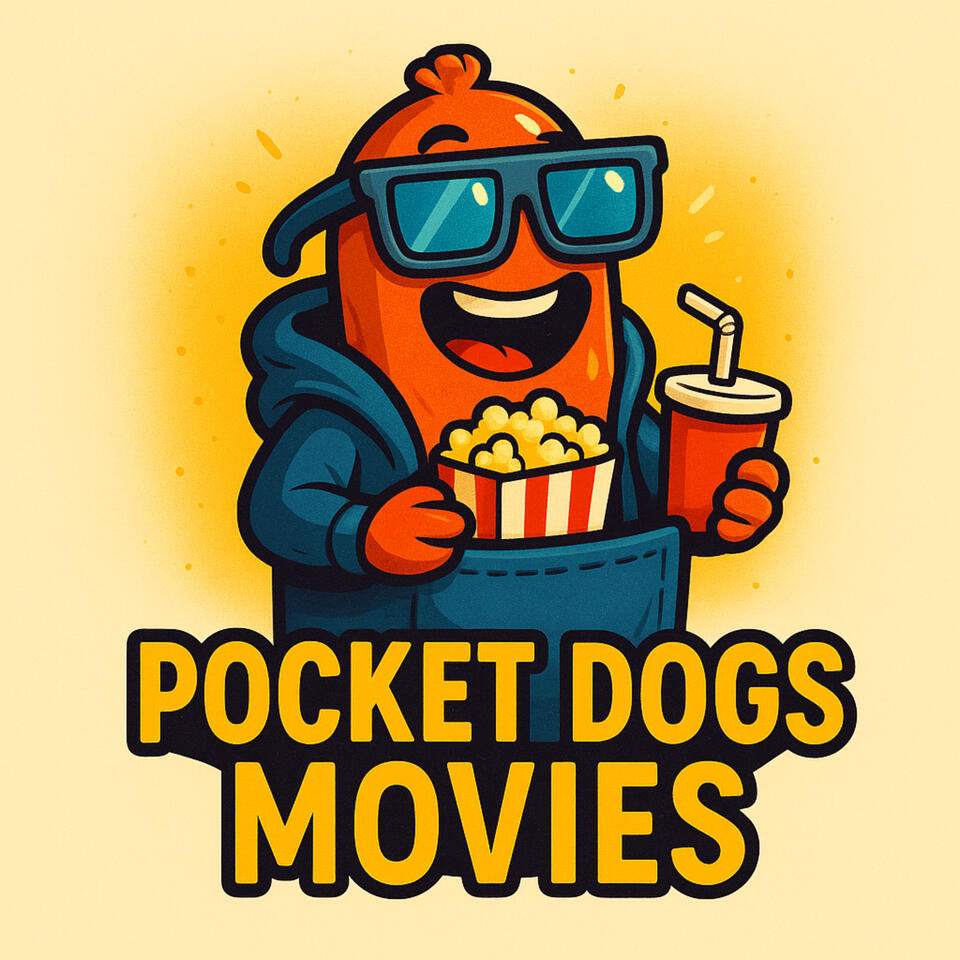 The Pocket Dogs Podcast: Movie Edition