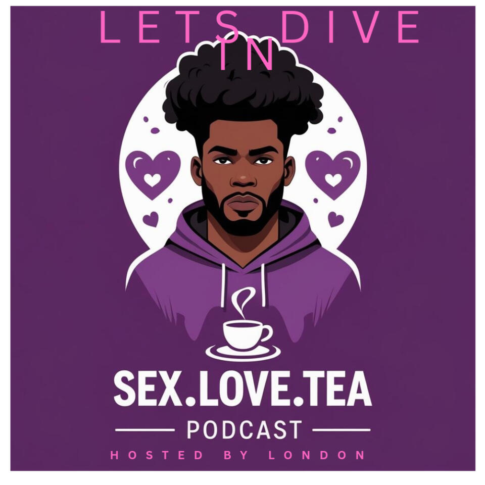 Sex.Love.Tea
