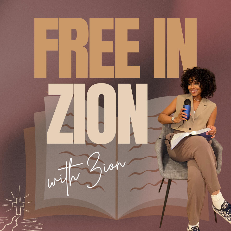 FREE in Zion Podcast