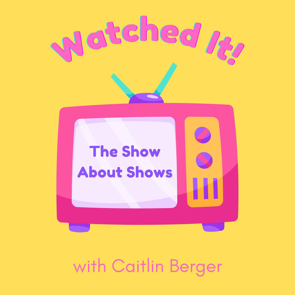 Watched It!