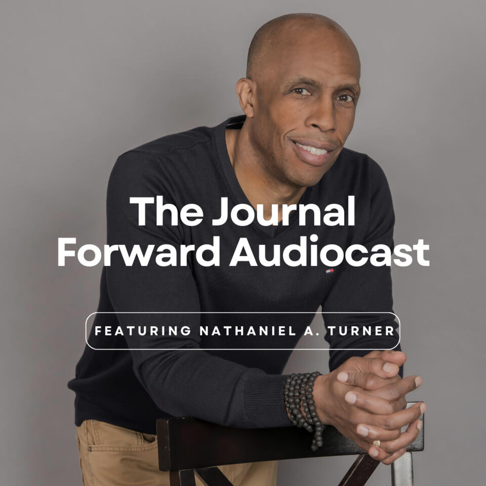 The Journal Forward Audiocast: How to Manifest Your Best Life