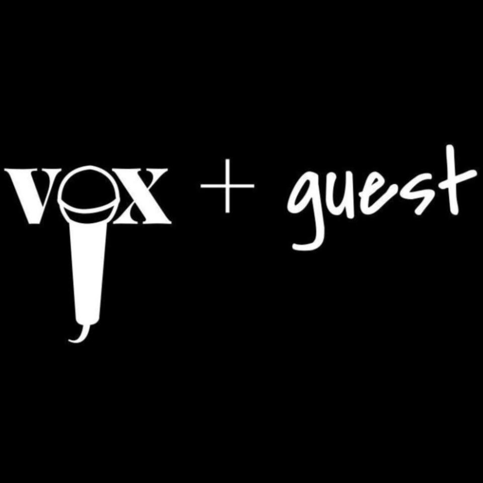 vox + guest