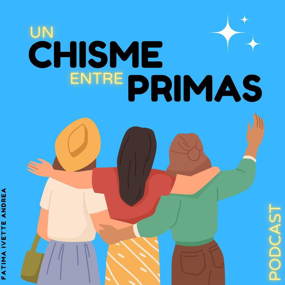 Un Chisme entre Primas