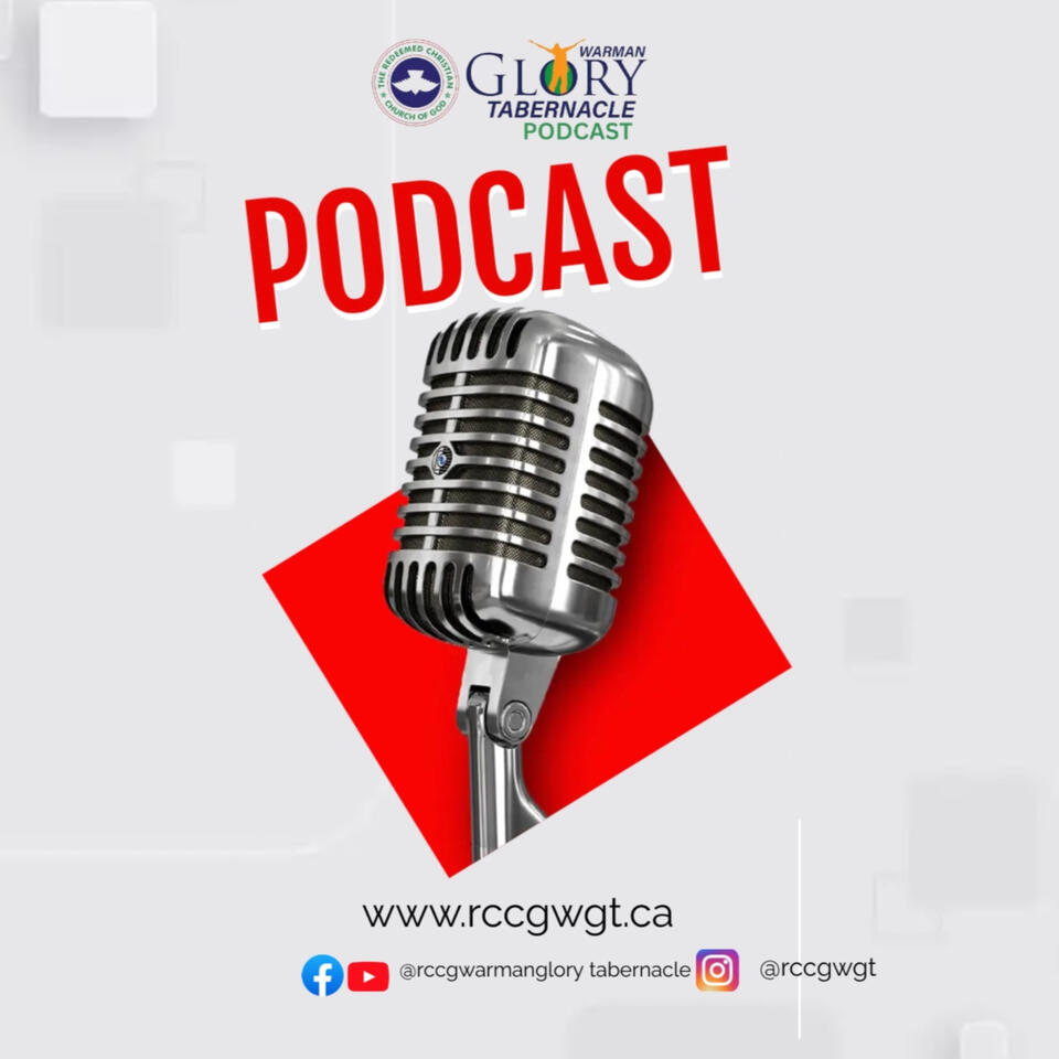 RCCGWGT Podcasts